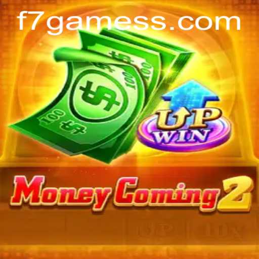 Unveiling the Excitement of MoneyComing2: A New Era in F7.Game